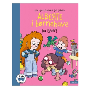 Alberte i brnehave - Du lyver!