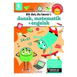 Alt det, du lrer i dansk, matematik & engelsk - 2. klasse