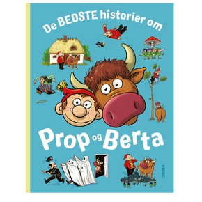 De bedste historier om Prop og Berta