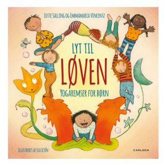Lyt til løven - yogaremser for børn