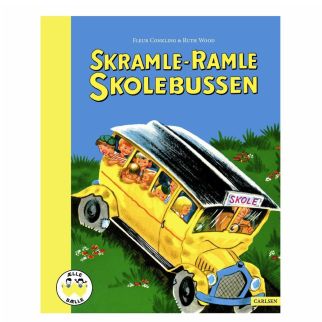 Skramle-ramle skolebussen og andre eventyr - Ælle Bælle